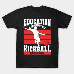 Funny Kickball Soccer Baseball Player Gift T-Shirt